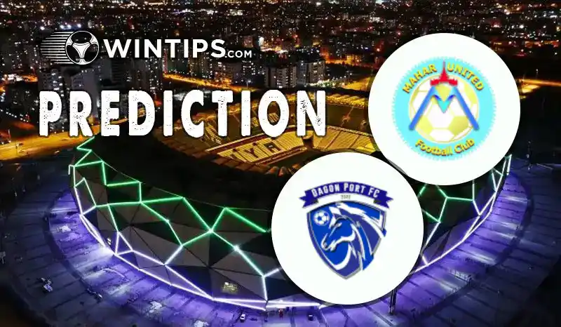 Mahar United vs Dagon Port Predictions