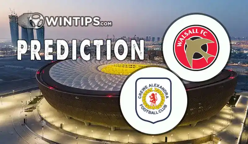 Walsall vs Crewe Alexandra Predictions