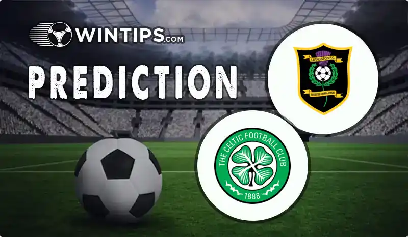 Livingston vs Celtic FC Predictions