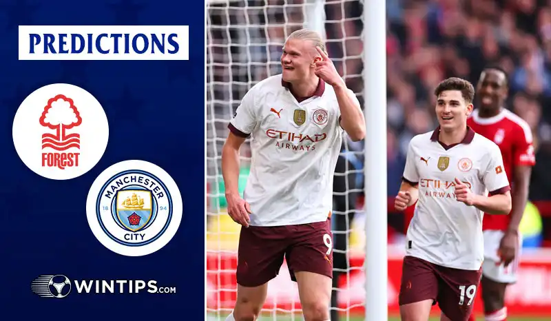 Nottingham Forest vs Manchester City Predictions
