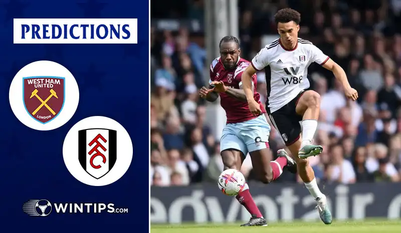 West Ham United vs Fulham Predictions