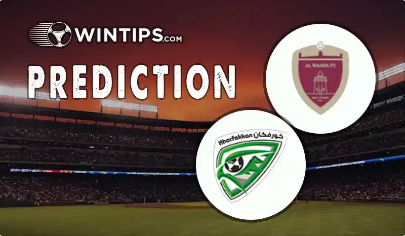 Al Wahda(UAE) vs Khor Fakkan Predictions