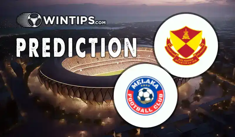 Selangor vs Melaka FC Predictions