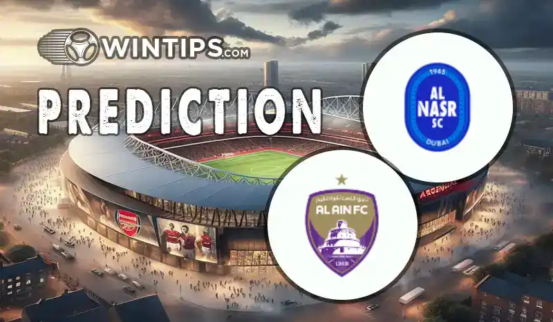 Al Nasr Dubai vs Al Ain Predictions
