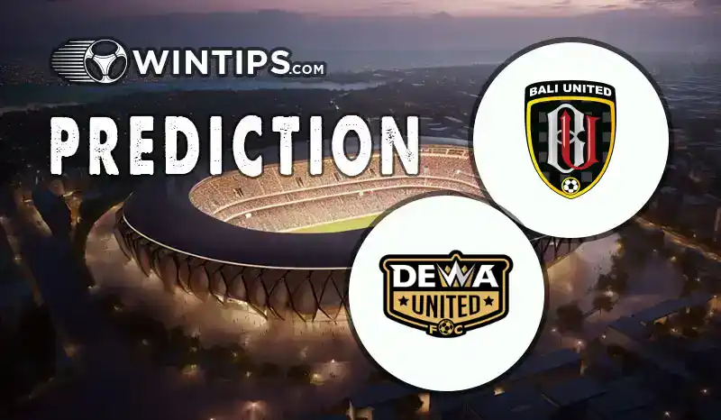Bali United vs Dewa United FC Predictions