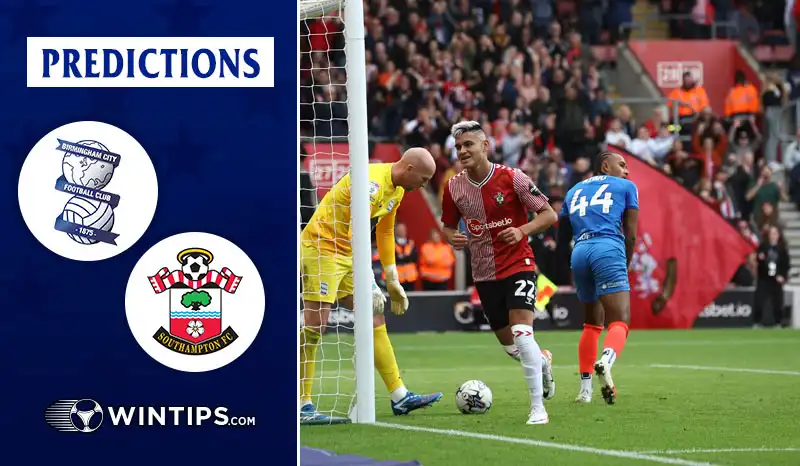 Birmingham City vs Southampton Predictions