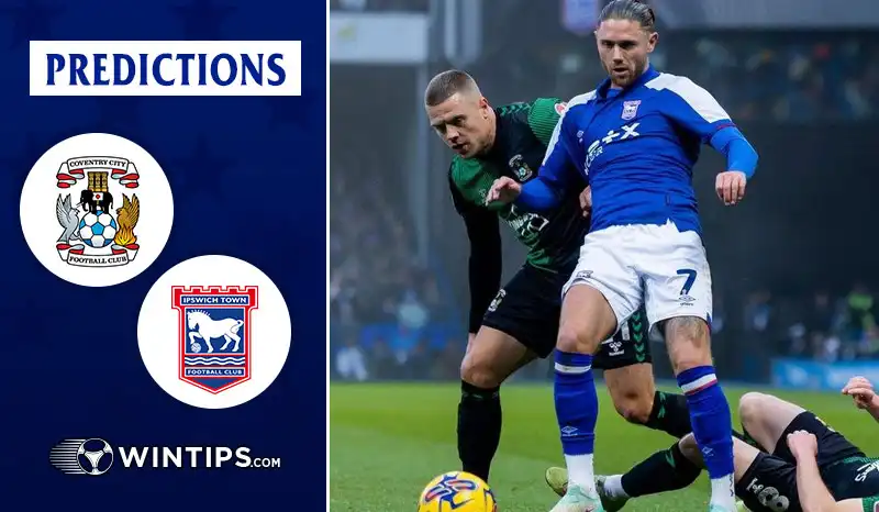 Coventry City vs Ipswich Town Predictions