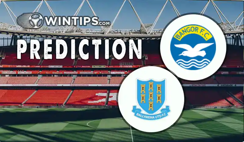 Bangor FC vs Ballymena United Predictions