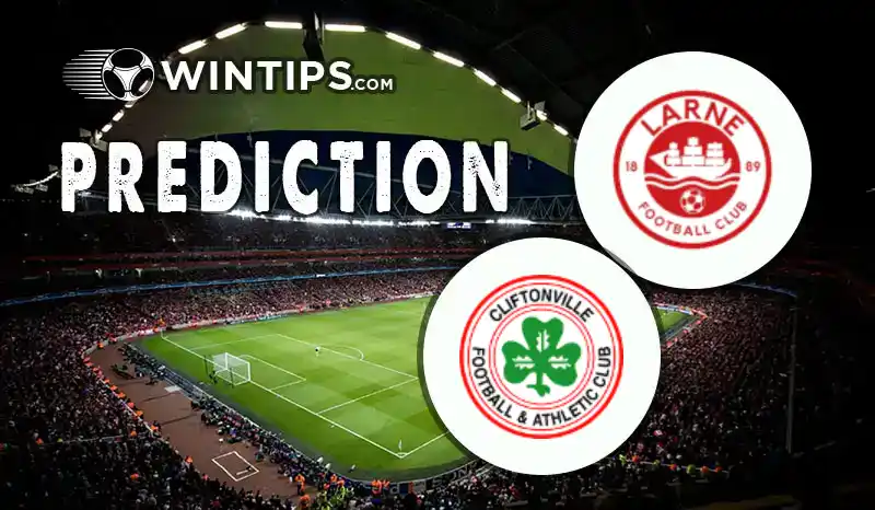 Larne FC vs Cliftonville Predictions