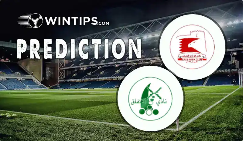 East Riffa vs Al-Ittifaq Predictions