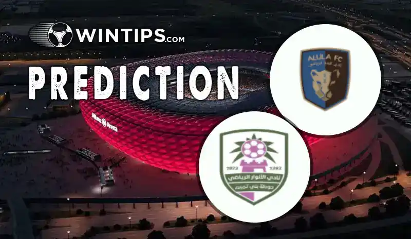 Al Ula FC vs Al Anwar SA Predictions