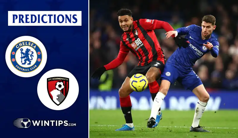 Chelsea vs AFC Bournemouth Predictions