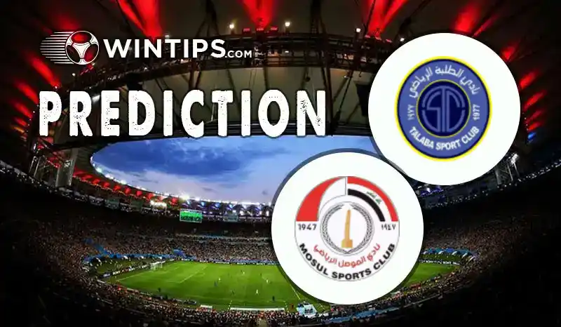 Al Talaba vs Mosul FC Predictions