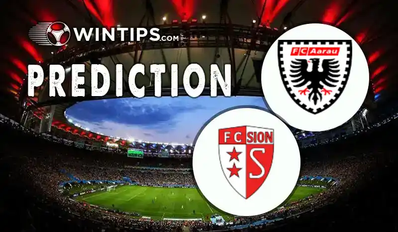 Aarau vs FC Sion Predictions