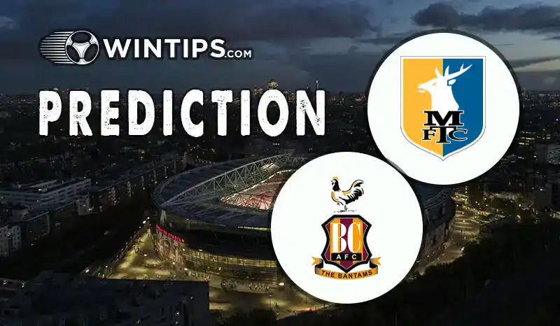 Mansfield Town vs Bradford City Predictions