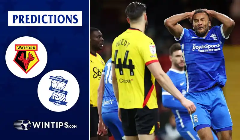 Watford vs Birmingham City Predictions