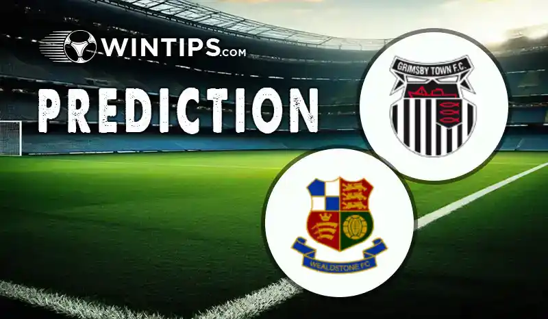 Grimsby Town vs Wealdstone FC Predictions