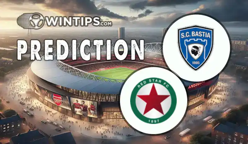 Bastia vs Red Star FC 93 Predictions