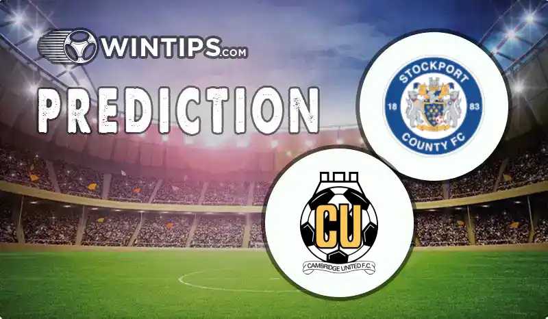 Stockport County vs Cambridge United Predictions