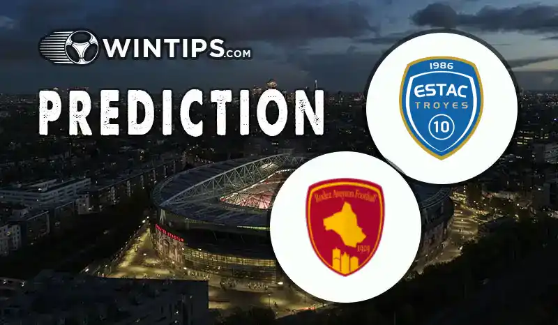 Troyes vs Rodez Aveyron Predictions