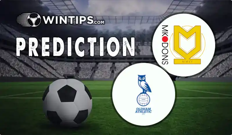 Milton Keynes Dons vs Oldham Athletic Predictions