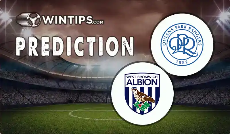 Queens Park Rangers (QPR) vs West Bromwich(WBA) Predictions