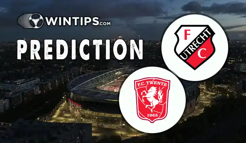 FC Utrecht vs FC Twente Enschede Predictions