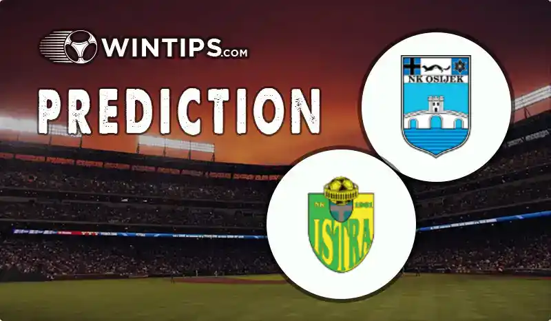 ZNK Osijek vs Istra 1961 Pula Predictions