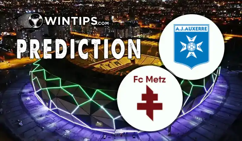 AJ Auxerre vs Metz Predictions