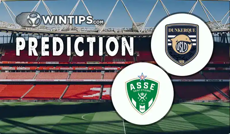 USL Dunkerque vs Saint Etienne Predictions