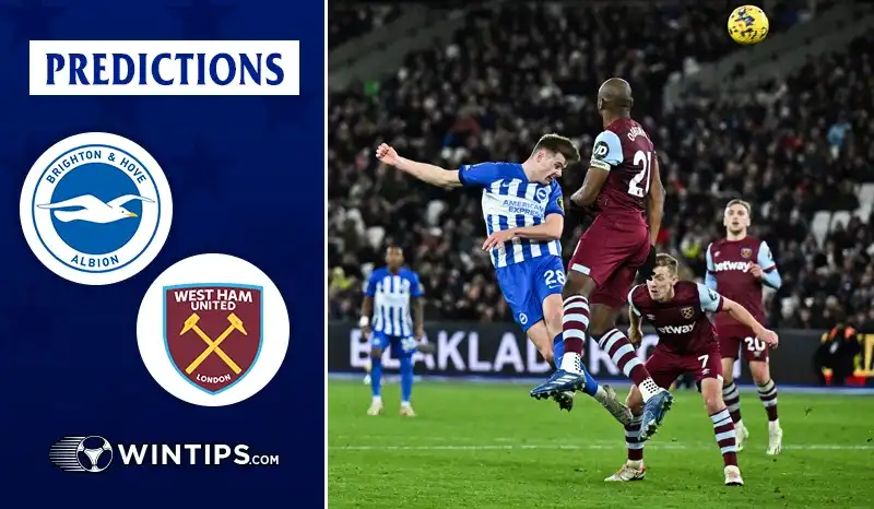 Brighton Hove Albion vs West Ham United Predictions