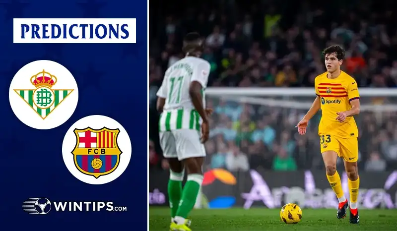 Real Betis vs FC Barcelona Predictions