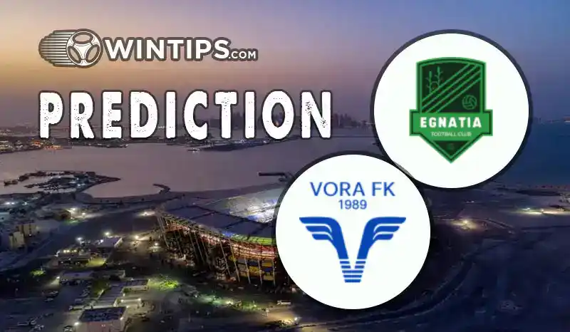 Egnatia vs FK Vora Predictions