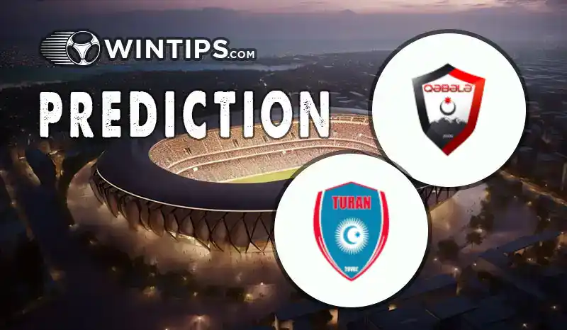 Qabala vs Turan Tovuz Predictions
