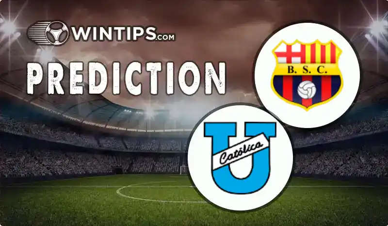 Barcelona SC(ECU) vs Universidad Catolica Predictions