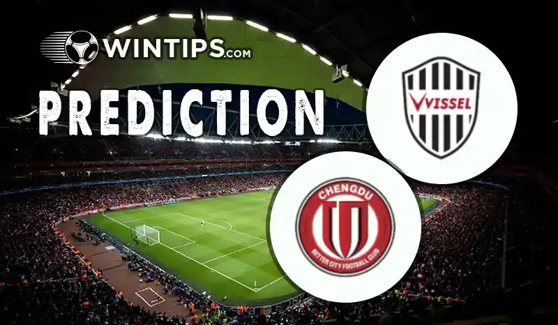 Vissel Kobe vs Chengdu Rongcheng FC Predictions