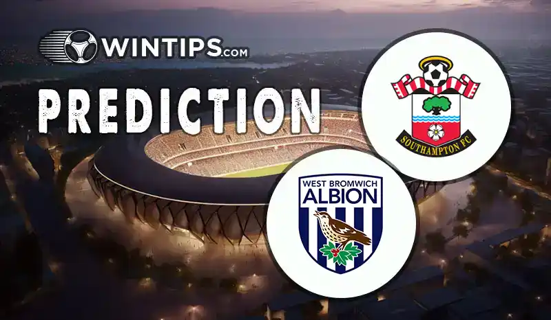Southampton vs West Bromwich(WBA) Predictions