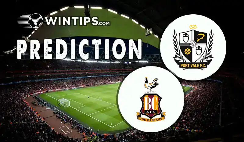 Port Vale vs Bradford City Predictions