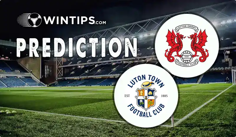 Leyton Orient vs Luton Town Predictions