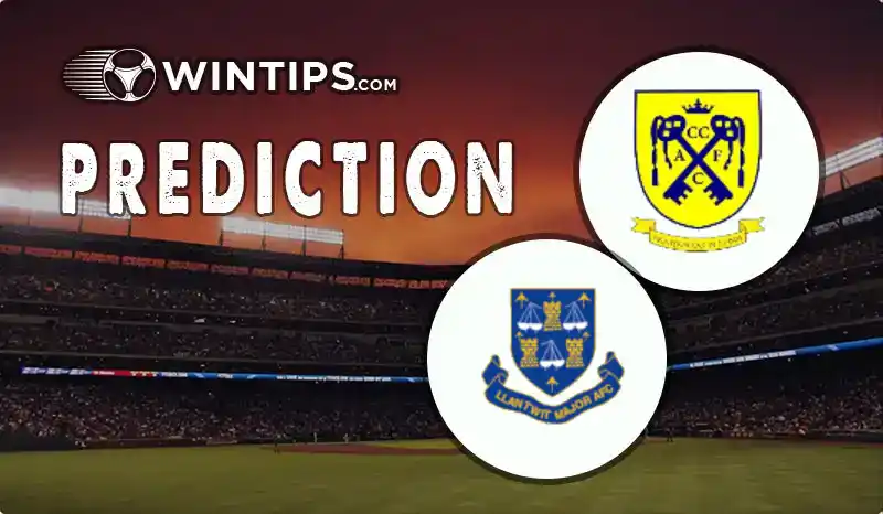 Cwmbran Celtic vs Llantwit Major Predictions