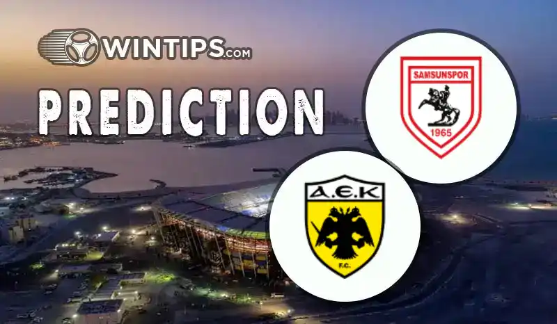 Samsunspor vs AEK Athens Predictions
