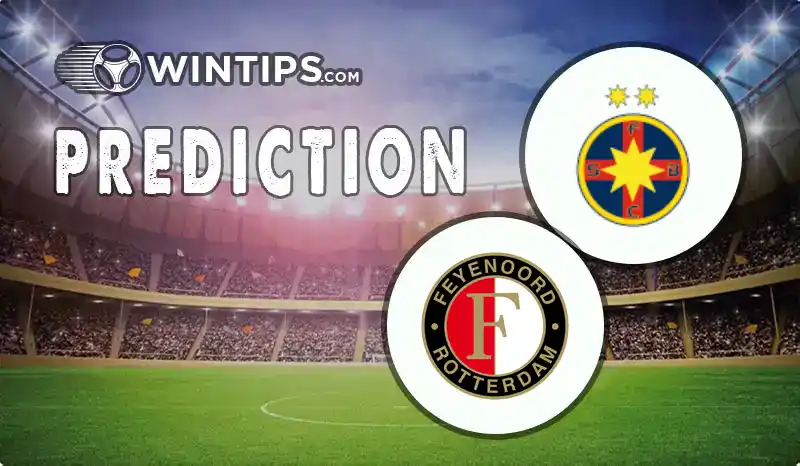 FCSB vs Feyenoord Predictions
