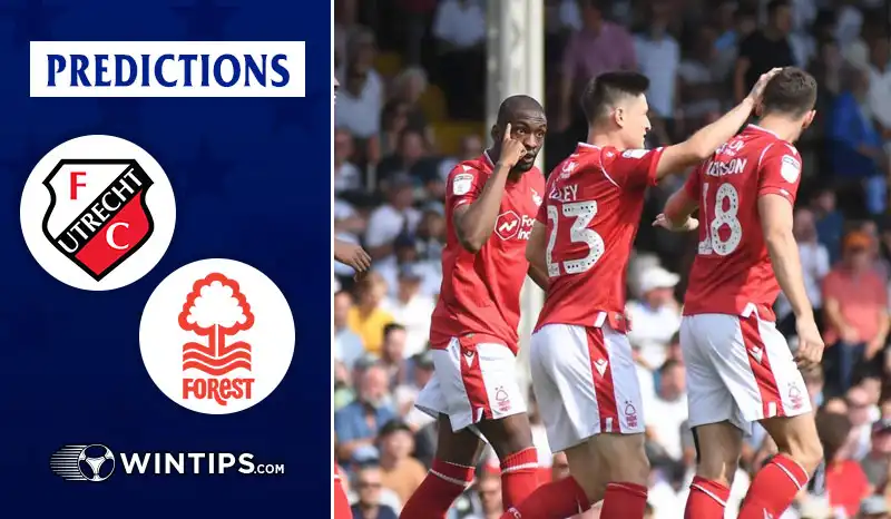 FC Utrecht vs Nottingham Forest Predictions