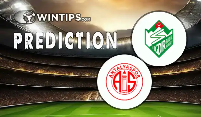 76 Igdir Belediye spor vs Antalyaspor Predictions