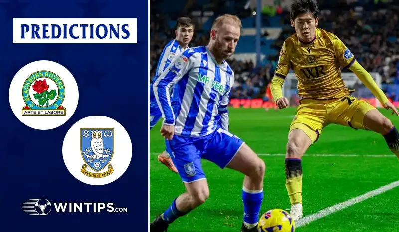 Blackburn Rovers vs Sheffield Wednesday Predictions