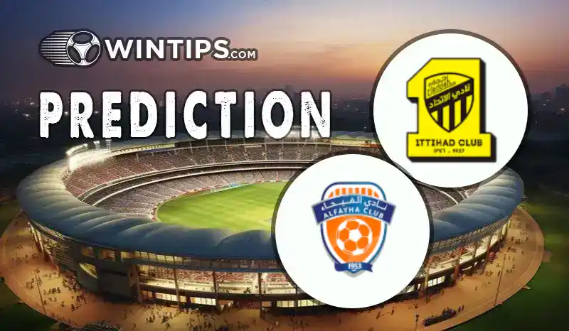 Al-Ittihad vs Al-Feiha Predictions