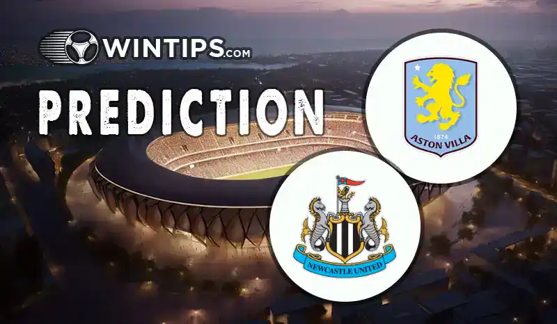Aston Villa vs Newcastle United Predictions