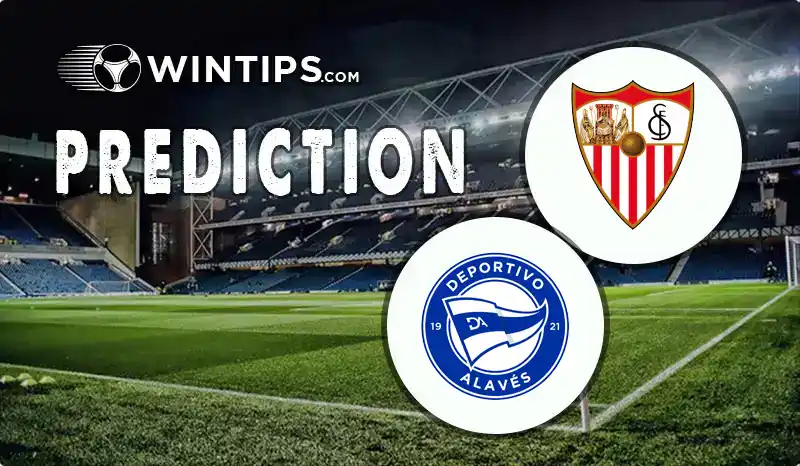 Sevilla vs Alaves Predictions