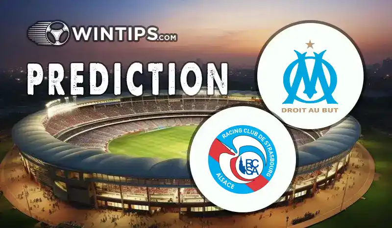 Marseille vs Strasbourg Predictions