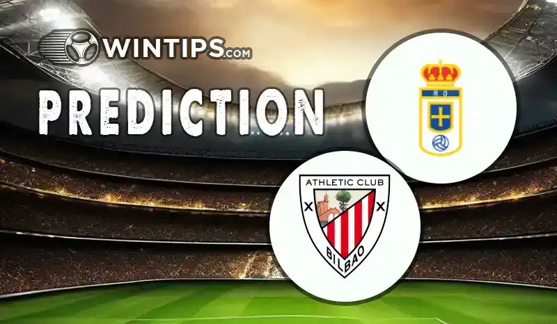 Real Oviedo vs Athletic Bilbao Predictions